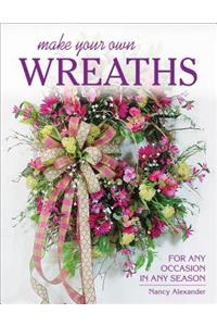 Make Your Own Wreaths