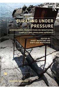 Curating Under Pressure