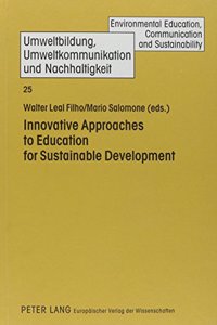 Innovative Approaches to Education for Sustainable Development