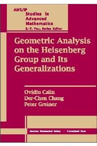 Geometric Analysis on the Heisenberg Group and Its Generalizations