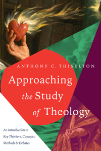 Approaching the Study of Theology