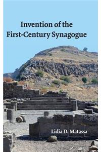 Invention of the First-Century Synagogue
