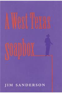 West Texas Soapbox