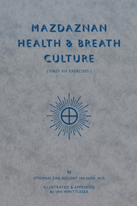 Mazdaznan Health & Breath Culture