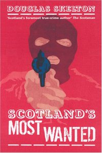 Scotland's Most Wanted