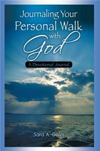 Journaling Your Personal Walk with God