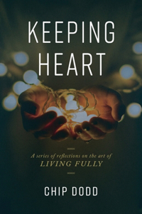 Keeping Heart