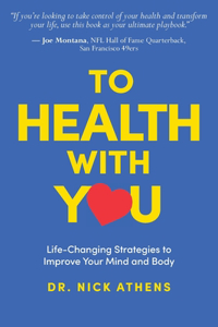 To Health With You