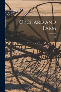 Orchard and Farm; 33