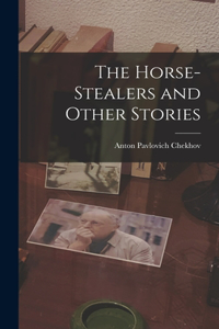 Horse-Stealers and Other Stories