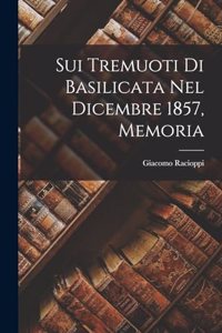 Sui Tremuoti Di Basilicata Nel Dicembre 1857, Memoria