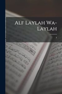 Alf laylah wa-laylah; 1