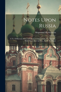 Notes Upon Russia