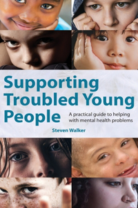 Supporting Troubled Young People