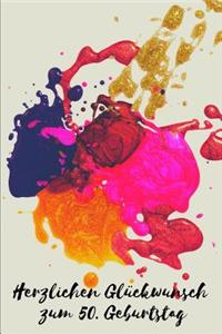 Herzlichen Glückwunsch zum 50. Geburtstag