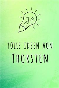 Tolle Ideen von Thorsten