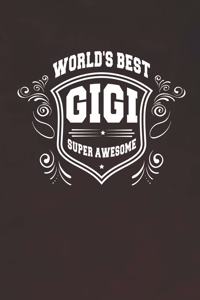 World's Best Gigi Super Awesome