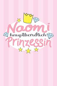 Naomi - hauptberuflich Prinzessin
