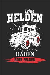 Echte Helden Haben Rote Felgen