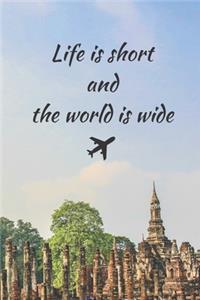 Life Is Short And The World Is Wide