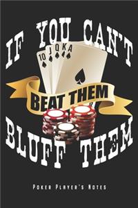 If You Can't Beat Them Bluff Them