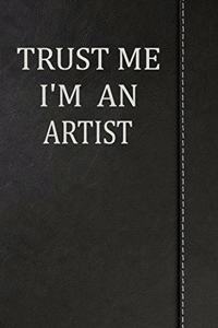 Trust Me I'm an Artist