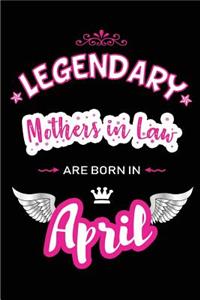 Legendary Mothers in Law Are Born in April