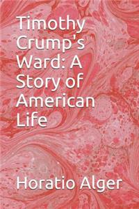 Timothy Crump's Ward