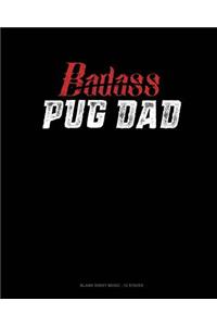 Badass Pug Dad