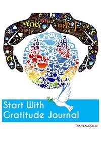 Start With Gratitude Journal