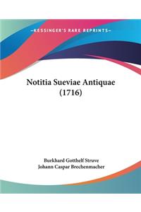 Notitia Sueviae Antiquae (1716)