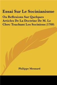Essai Sur Le Socinianisme