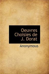 Oeuvres Choisies de J. Dorat