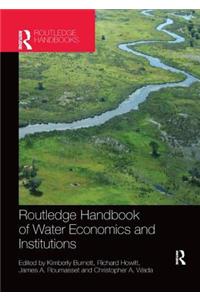 Routledge Handbook of Water Economics and Institutions
