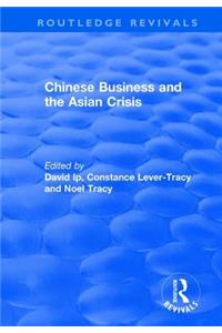 Chinese Business and the Asian Crisis