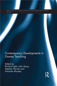 Contemporary Developments in Games Teaching