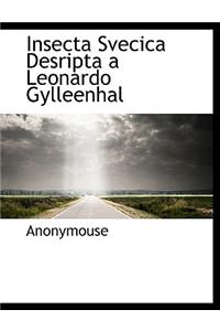 Insecta Svecica Desripta a Leonardo Gylleenhal