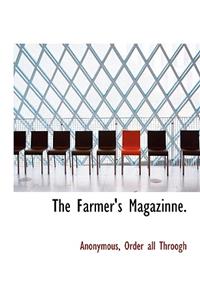 The Farmer's Magazinne.