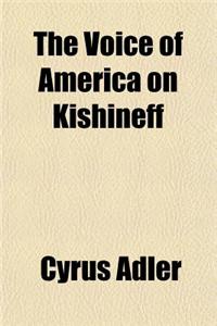 The Voice of America on Kishineff