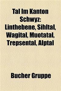 Tal Im Kanton Schwyz