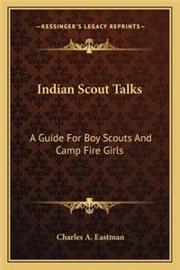 Indian Scout Talks