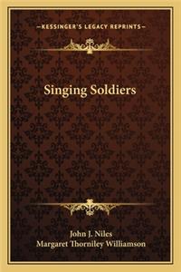 Singing Soldiers