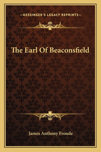 The Earl Of Beaconsfield