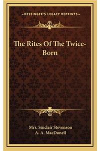 The Rites of the Twice-Born