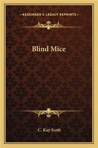 Blind Mice