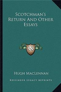 Scotchman's Return and Other Essays