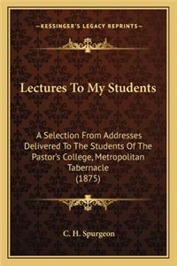 Lectures To My Students