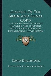 Diseases of the Brain and Spinal Cord