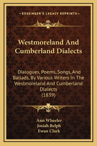 Westmoreland and Cumberland Dialects