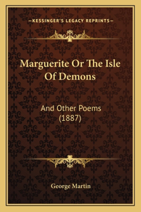 Marguerite Or The Isle Of Demons